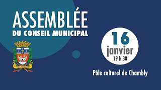 Assemblée du conseil municipal Ville de Chambly du 16 janvier 2024 à 19h30 [upl. by Barimah126]