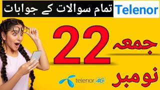 22 November 2024  My Telenor Today Questions Answer  Telenor Questions Today  Telenor [upl. by Mabelle]