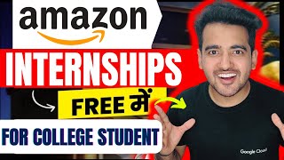 Amazon Free Internships 2024  Amazon Recruiting Interns  Internship For College Students [upl. by Witty]