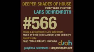 Deeper Shades Of House 566 w excl guest mix by DJ FUGE  BERLIN DEEP HOUSE MUSIC  FULL SHOW [upl. by Aneehsar]