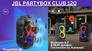 Jbl Partybox Club 120 Partybox 120  Jbl Speaker [upl. by Ecneps]