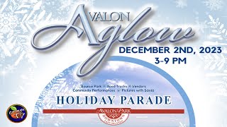 2023 Avalon Aglow Holiday Parade [upl. by Nomrah]