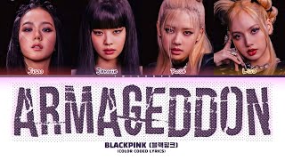 「 AI COVER 」BLACKPINK  quotArmageddonquot aespa  Color Coded Lyrics [upl. by Ardnasirhc]