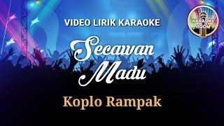 Karaoke Secawan Madu Koplo Kendang Rampak Klowor Jernih Tanpa Vokal [upl. by Aihtiekal]