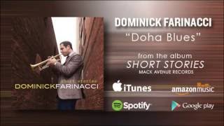 Dominick Farinacci quotDoha Bluesquot [upl. by Warga]