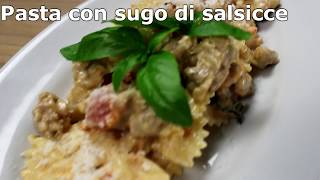 Pasta con sugo di salsicce  Spuzzuliareit [upl. by Hilel]