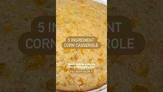 Delicious Corn Casserole  The PERFECT Holiday Side Dish [upl. by Alegnasor3]