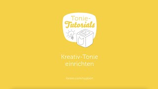 TonieTutorials KreativTonie einrichten [upl. by Einittirb635]