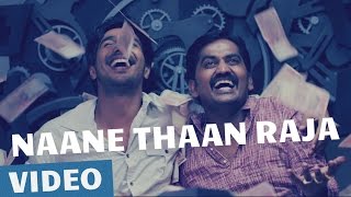 Naane Thaan Raja Video Song  Indru Netru Naalai  Vishnu Vishal  Mia George  Hiphop Tamizha [upl. by Squier]