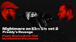 A Nightmare on Elm Street 2 Freddys Revenge Novelization Discussion [upl. by Kaliope971]