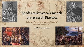 Społeczeństwo w czasach pierwszych Piastów [upl. by Chaddy]