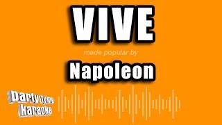 Napoleon  Vive Versión Karaoke [upl. by Naillimixam]