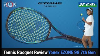 Yonex Ezone 98 7th GEN Tennis Racquet Review  Tennis Express [upl. by Eicram]