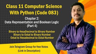 Chapter 2  Data Representation and Boolean Logic Part 4  Class 11 Computer Science 202425 [upl. by Ennywg]