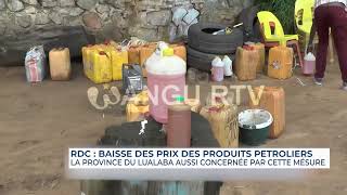 🚨 RDC  Baisse des prix des produits pétroliers la province du Lualaba aussi concernée [upl. by Sessler]