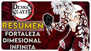 Kimetsu no Yaiba Fortaleza Dimensional Infinita  Arco completo [upl. by Eelahc]