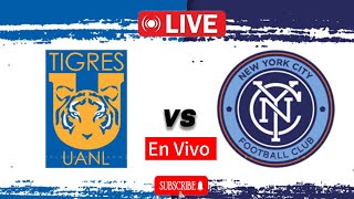 New York City FC vs Tigres UANL Partido de fútbol en vivo hoy 2024Copa de Ligas de América del Norte [upl. by Grubb533]