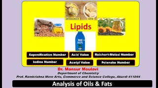 Lipids Part VI  Analysis of Oils amp Fats [upl. by Bail275]