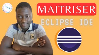 Maîtrisez Eclipse pour le Développement Java [upl. by Vite557]