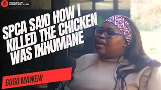 GOGO MAWENI SPCA Said how i killed my chicken was inhumane [upl. by Delaney]