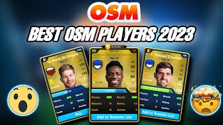 THE BEST PLAYERS TO SCOUT IN OSM 2023  WIN ALL MATCHES WITH THESE PLAYERS [upl. by Elleon515]