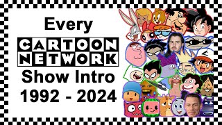 Every Cartoon Network Show Intro 1992  June 2024 [upl. by Schlosser]