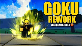 Goku Rework Showcase ZBG Remastered [upl. by Meingoldas254]