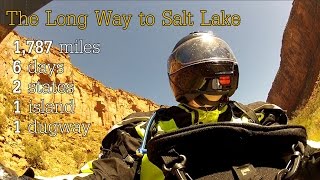 The Long Way to Salt Lake City  1787 mile 6 day Solo Motorcycle Trip [upl. by Aizirtap]