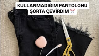 PANTOLONU ŞORTA NASIL ÇEVİRDİM ✂️ pantolon jeans jeanshorts [upl. by Otrebireh]