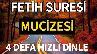 FETİH SURESİ  Mucizesi  4 Defa Hızlı Dinle🌸 [upl. by Ehsiom]