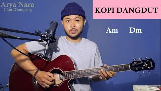 Chord Gampang KOPI DANGDUT Arya Nara Tutorial Gitar Pemula [upl. by Nannerb]