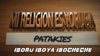 PATAKIE IBORU IBOYA IBOCHECHE [upl. by O'Doneven]