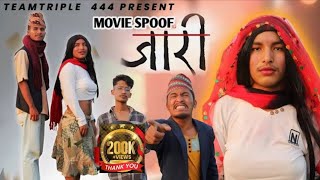 Nepali Movie Jaari Spoof  Comedy Version  Teamtriple4 [upl. by Durrett]