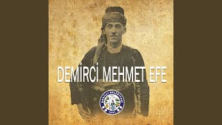 Demirci Mehmet Efe [upl. by Obola]