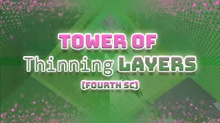 FOURTH SC Tower of Thinning Layers  JToH [upl. by Dnalyk]