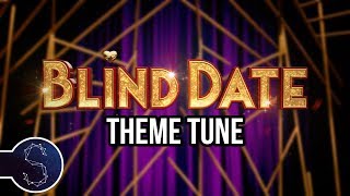 20172019 Theme Tune  Blind Date UK amp Ireland [upl. by Ahsiam]