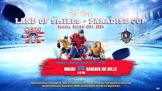 Macau ۷ʂ Bangkok Big Bulls  2024 Land of Smiles  Paradise Cup  Game 9  Div Int Rec C  West [upl. by Llenrahc]