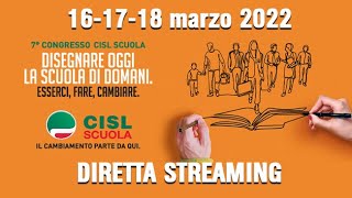 VII CONGRESSO NAZIONALE CISL SCUOLA [upl. by Edik]