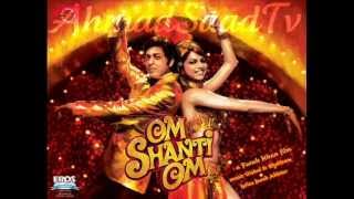 Om Shanti Om  DastaanEOm Shanti Om [upl. by Hardi229]