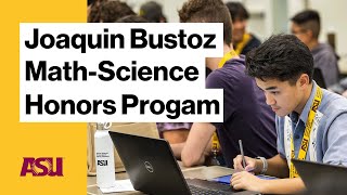 Joaquin Bustoz MathScience Honors Program  Arizona State University ASU [upl. by Euridice]