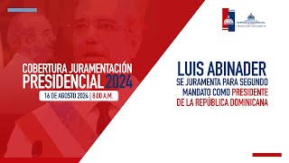 🔴 EN VIVO  Juramentación presidencial de Luis Abinader 20242028 [upl. by Nitsuj]