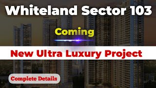 Whiteland Urban Resorts Sector 103  Dwarka Expressway  Upcoming New Project [upl. by Alfonse]