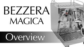 Bezzera Magica E61 Espresso Machine Preview [upl. by Enyledam737]