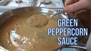 Green Peppercorn Sauce For Steak  Easy Pan Sauce for Steak  How to Make Green Peppercorn Sauce [upl. by Zaremski]