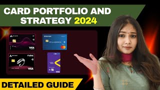 Credit Card Portfolio and Spend Strategy for 2024 🔥 [upl. by Jaf]