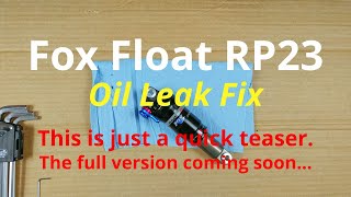 MTB maintenance Fox Float Rear Shock Oil Leak Fix  A Quick Teaser [upl. by Ciapha]