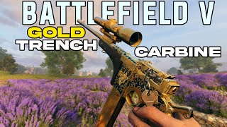 GOLD TRENCH CARBINE IN BATTLEFIELD V BEST SNIPER CLASS WEAPON [upl. by Brebner]