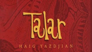 Haig Yazdjian  Talar Instrumental Official Audio Video [upl. by Hummel861]