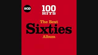 100 Hits The Best Sixties Album  CD2 [upl. by Simdars]