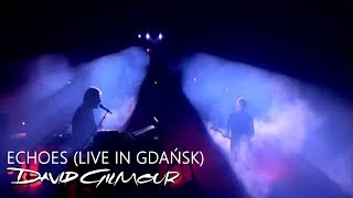 David Gilmour  Echoes Live In Gdańsk [upl. by Eceerehs60]